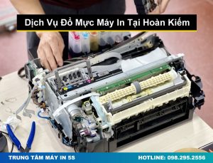 Đổ Mực Máy In Tại Hoàn Kiếm Uy Tín, Giá Rẻ, 5 Phút Tới Nơi