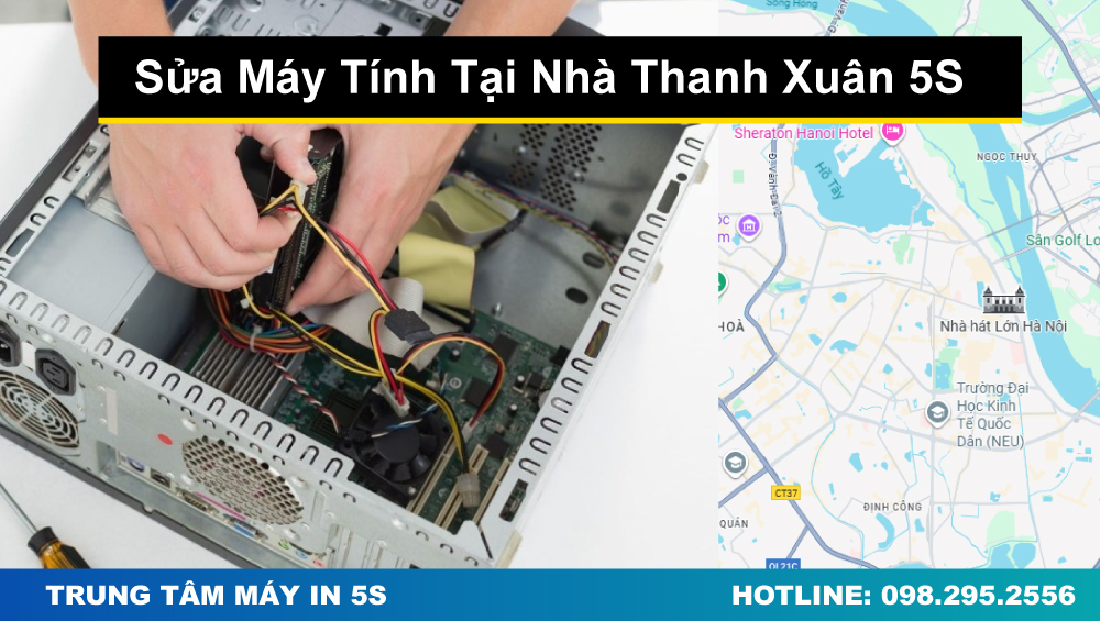 Sửa Máy Tính Tại Nhà Thanh Xuân 5S