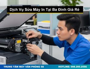 Sửa Máy In Tại Ba Đình Tận Nhà Giá Rẻ, Uy Tín, Thợ Giỏi 5 ⭐️