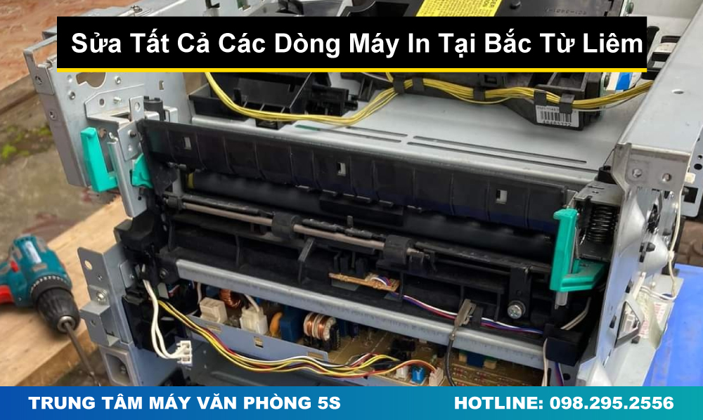 Sửa Tất Cả Các Dòng Máy In Tại Bắc Từ Liêm