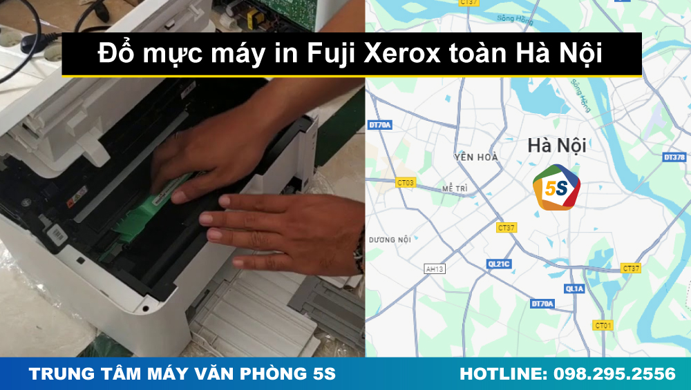 5S Phục vụ đổ mực máy in Fuji Xerox toàn thành phố Hà Nội