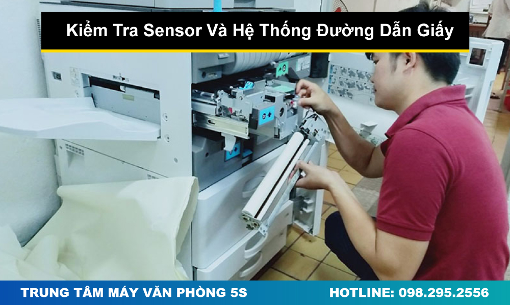 Kiểm Tra Sensor Và Hệ Thống Đường Dẫn Giấy