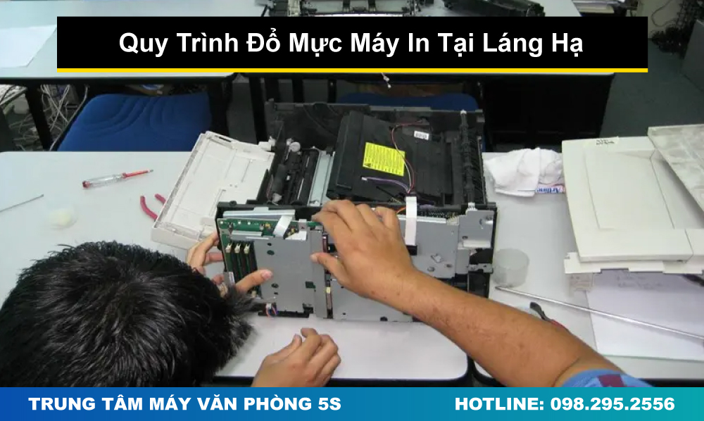 Quy Trình Đổ Mực Máy In Tại Láng Hạ Chuyên Nghiệp