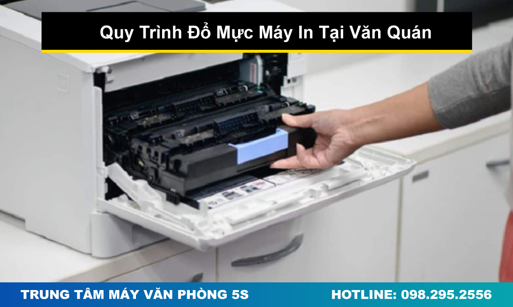 Quy Trình Đổ Mực Máy In Tại Văn Quán Nhanh Chóng