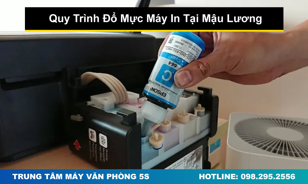 Quy Trình Đổ Mực Máy In Tại Mậu Lương Chuẩn Kỹ Thuật