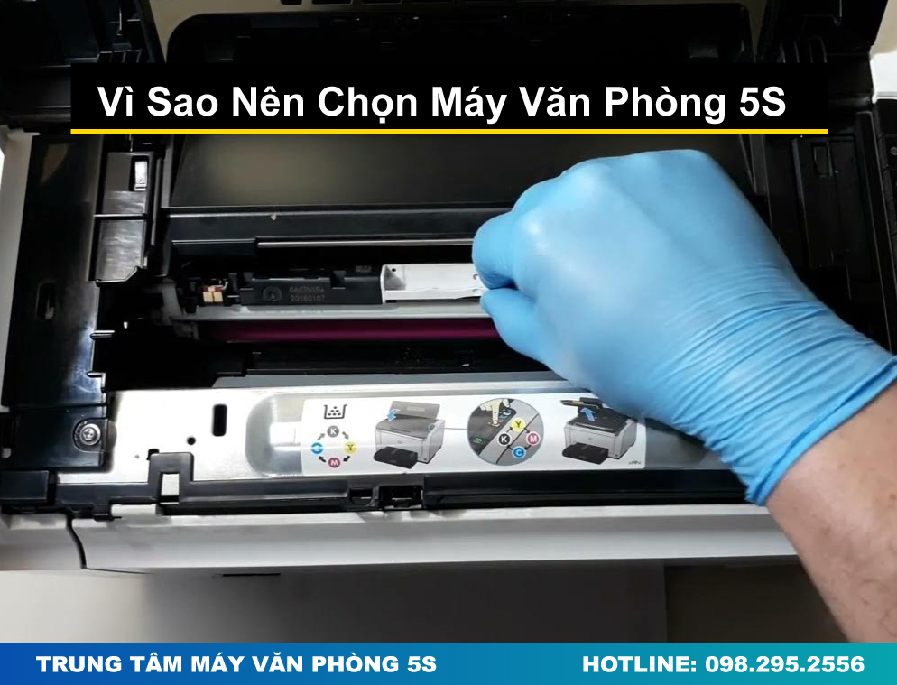 Vì Sao Nên Chọn Máy Văn Phòng 5S đổ mực máy in tại giảng võ