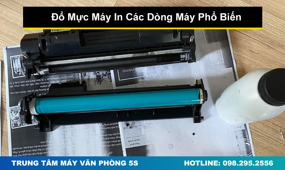 Đổ Mực Máy In Tại Phạm Văn Đồng Cho Các Dòng Máy Phổ Biến
